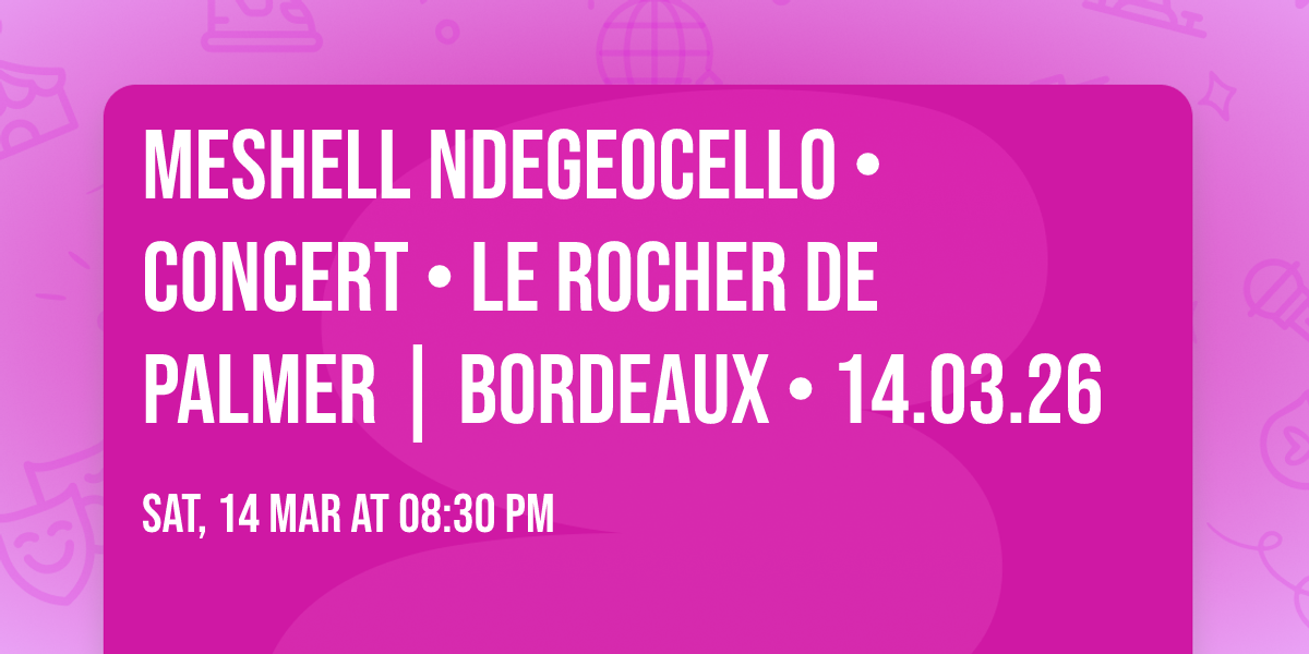 MESHELL NDEGEOCELLO \u2022 CONCERT \u2022 Le Rocher de Palmer | BORDEAUX \u2022 14.03.26