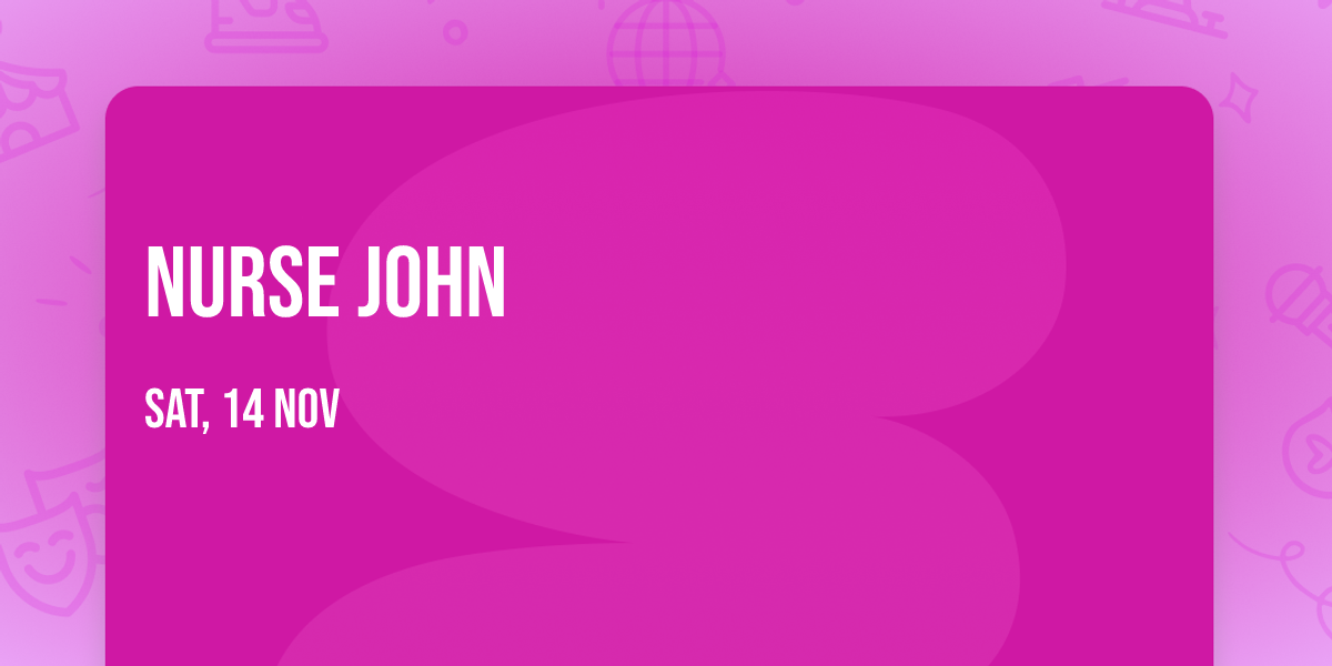 Nurse John