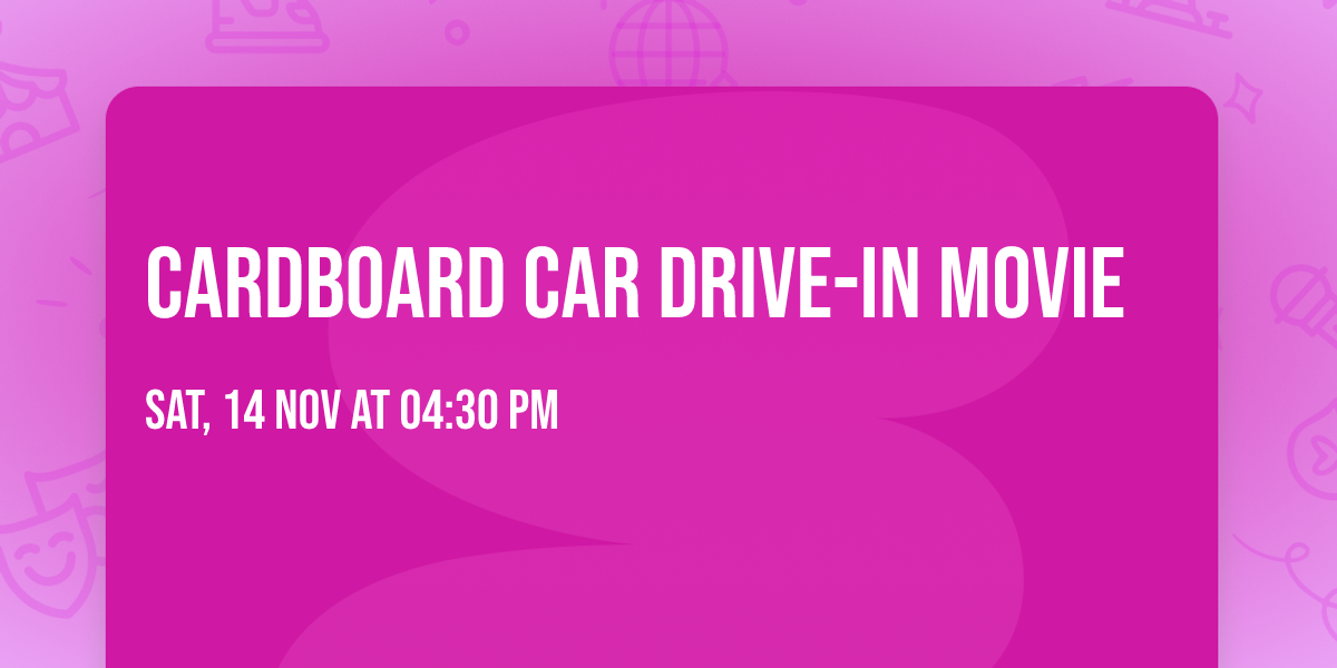Cardboard Car Drive-In Movie