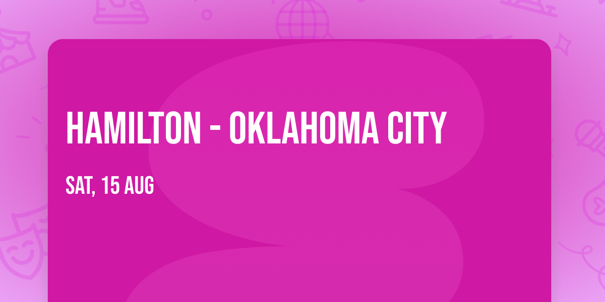 Hamilton - Oklahoma City