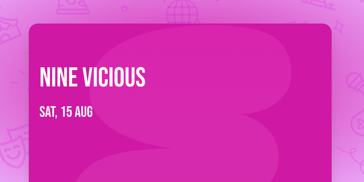 Nine Vicious