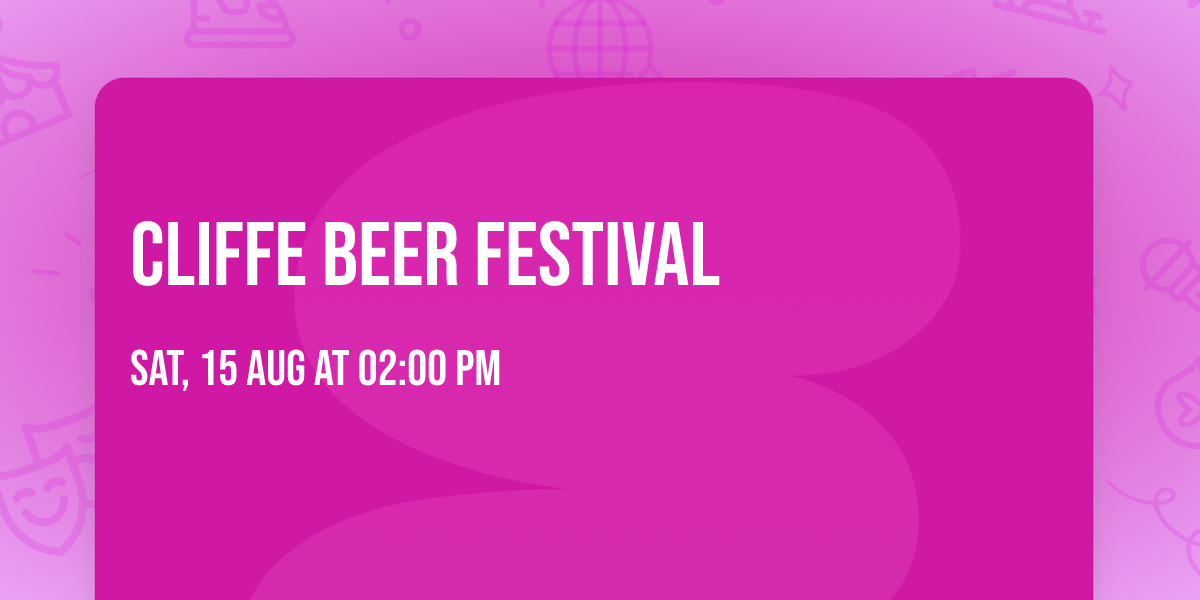 Cliffe Beer Festival