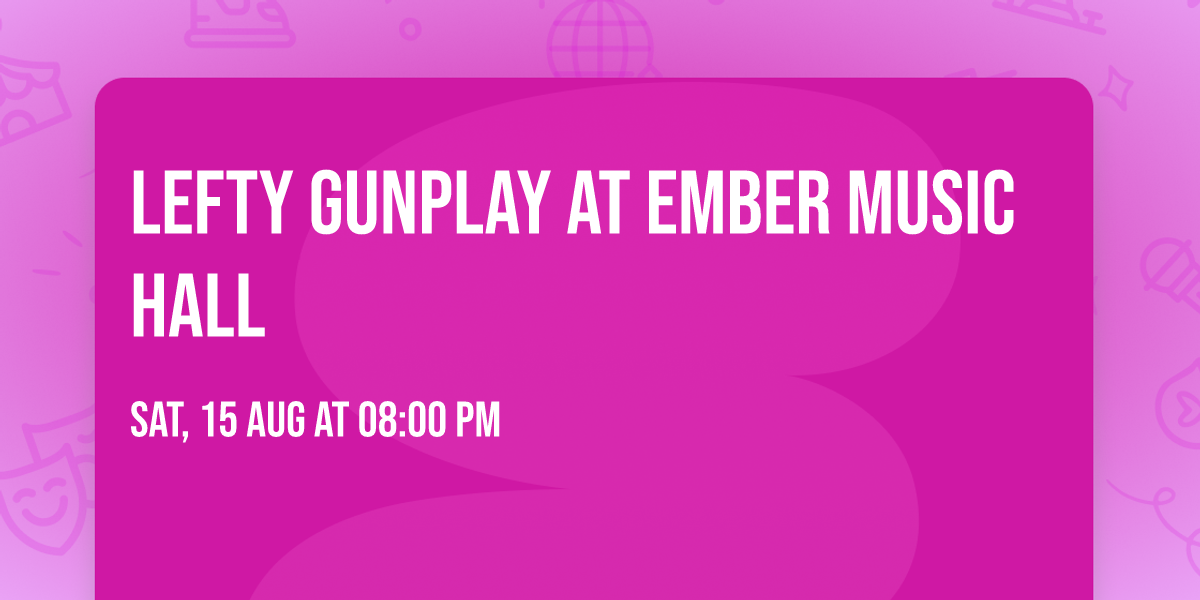 Lefty Gunplay at Ember Music Hall