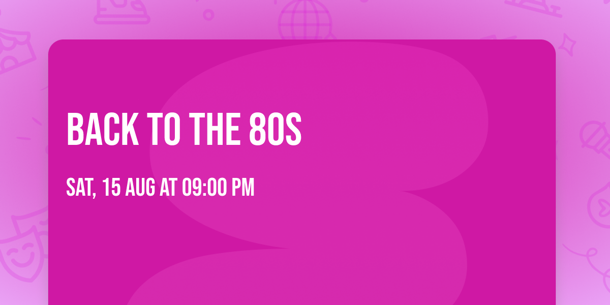 Back To The 80s 