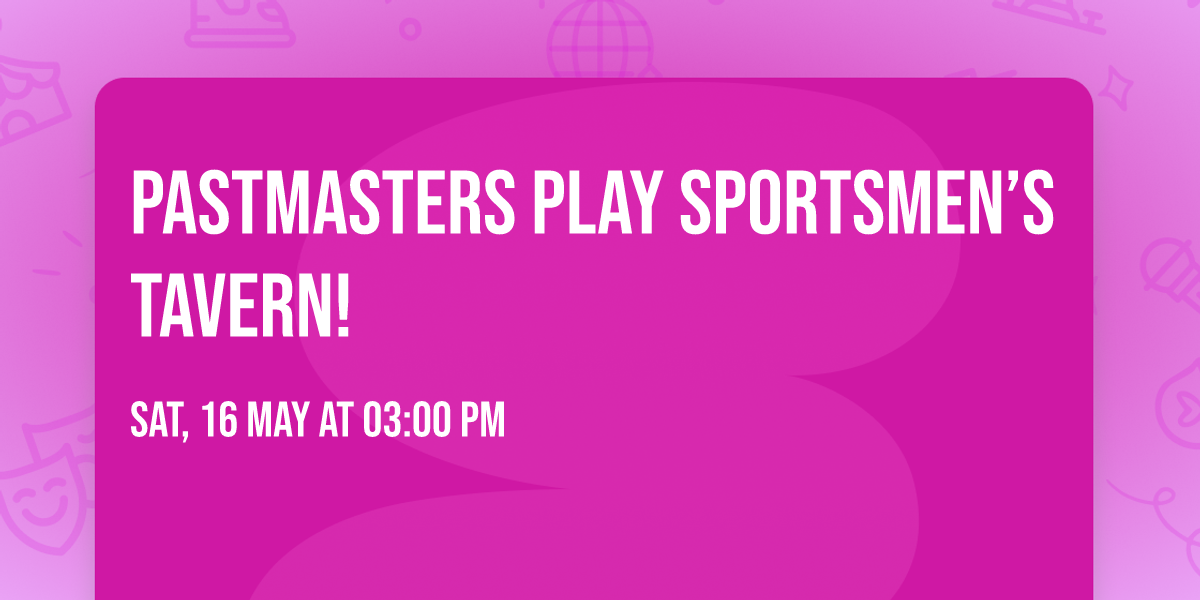 PastMasters play Sportsmen\u2019s Tavern!