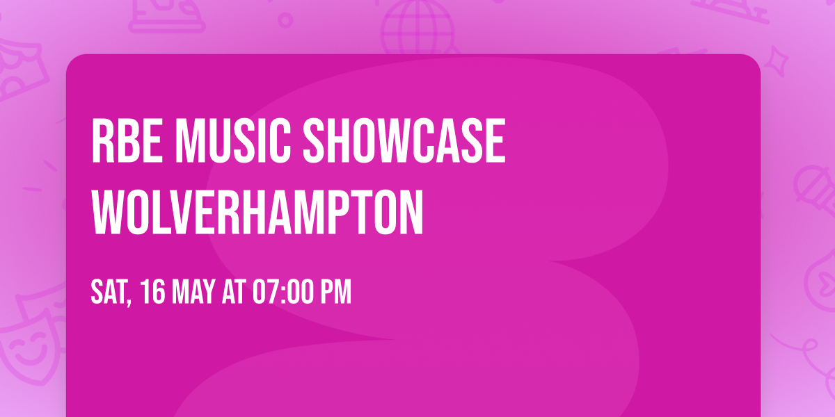 RBE Music Showcase Wolverhampton