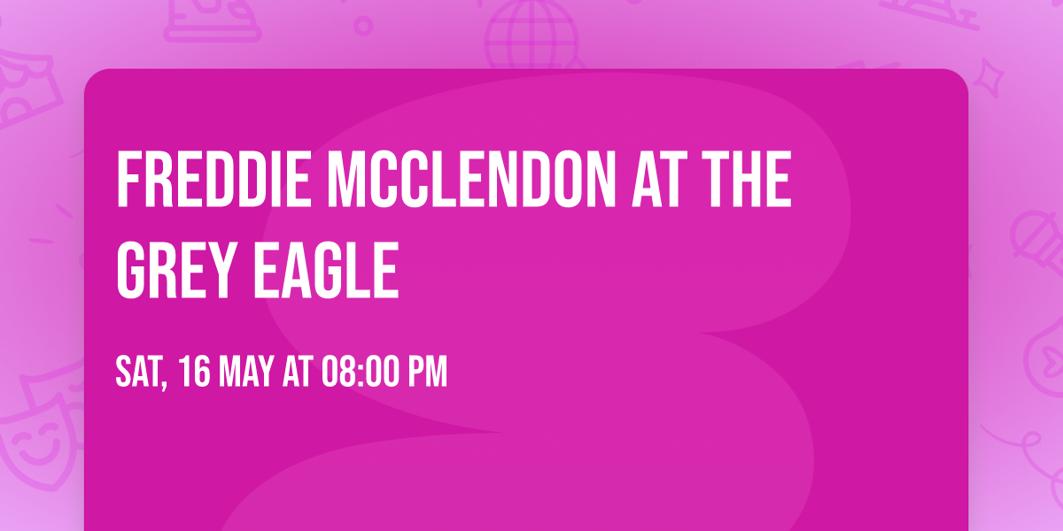 Freddie McClendon at The Grey Eagle