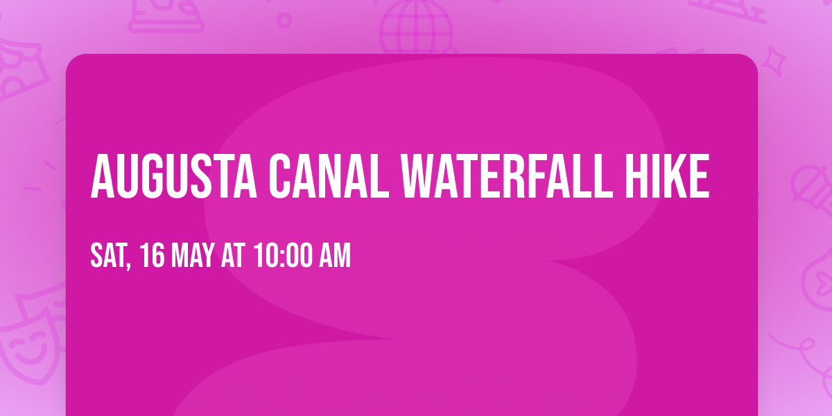 Augusta canal waterfall hike
