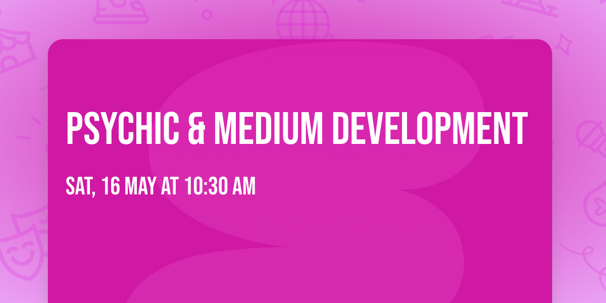 Psychic & Medium Development