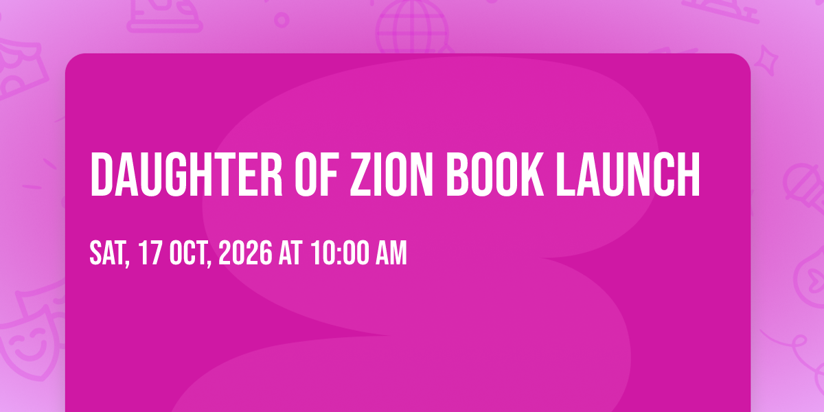 Daughter of Zion Book Launch