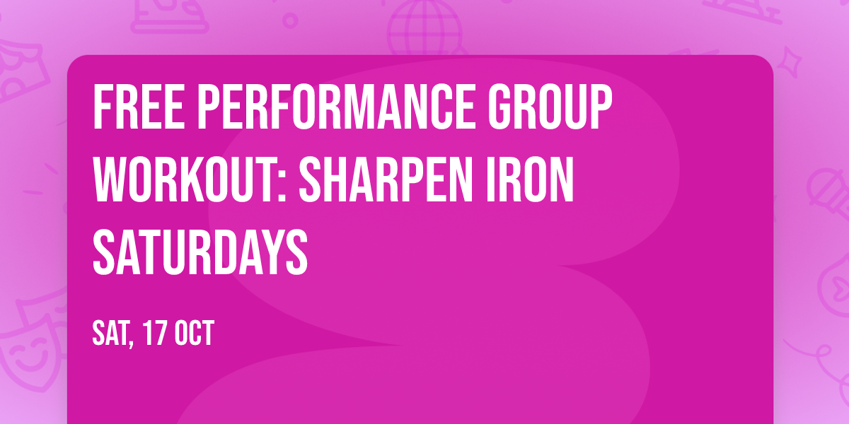 FREE Performance Group Workout: Sharpen Iron Saturdays