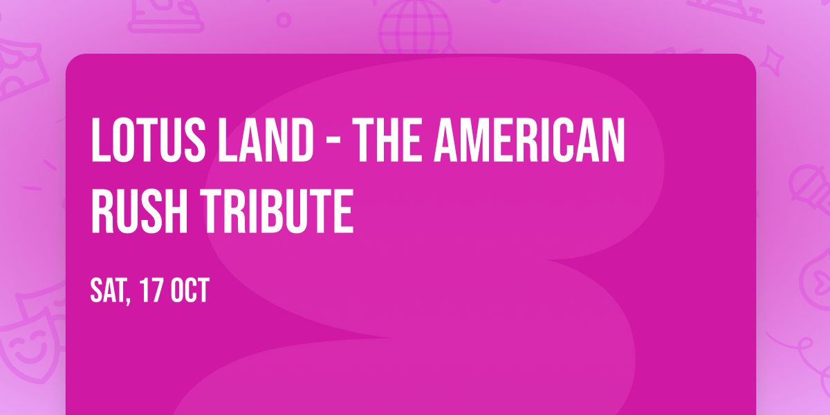 Lotus Land - The American RUSH Tribute