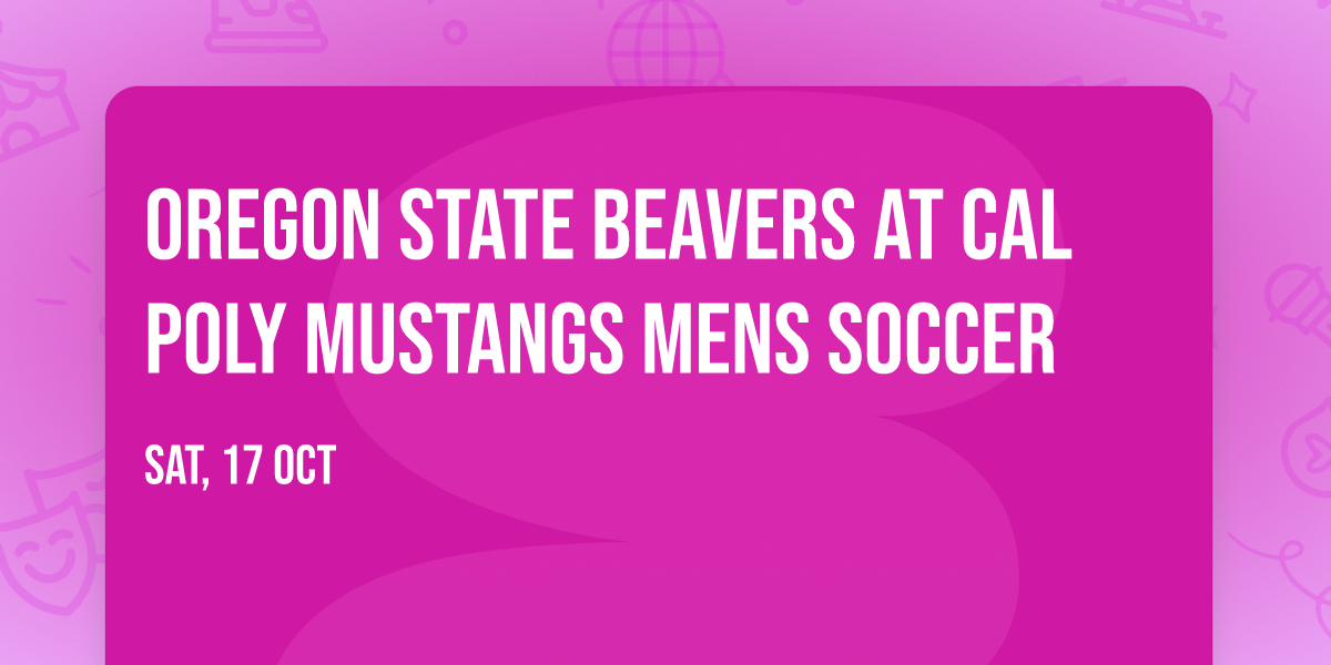 Oregon State Beavers at Cal Poly Mustangs Mens Soccer