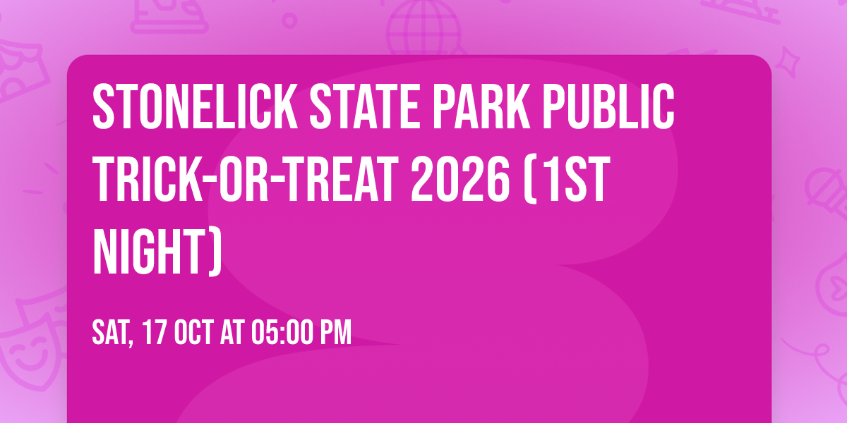 Stonelick State Park Public Trick-or-Treat 2026 (1st night)