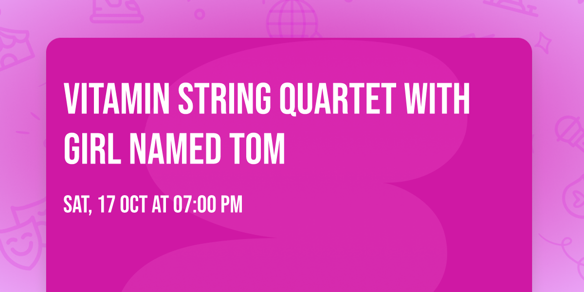Vitamin String Quartet with Girl Named Tom