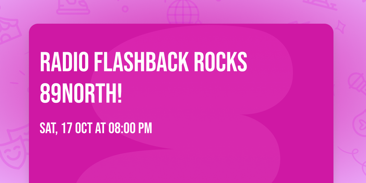 Radio Flashback rocks 89North!