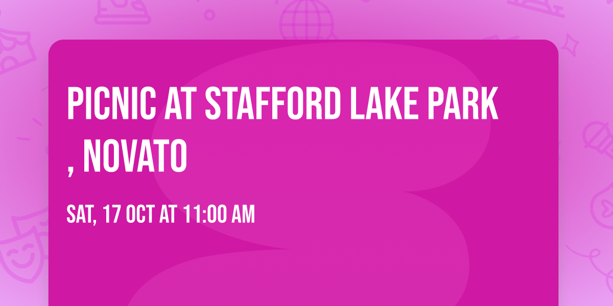 Picnic at Stafford Lake Park, Novato