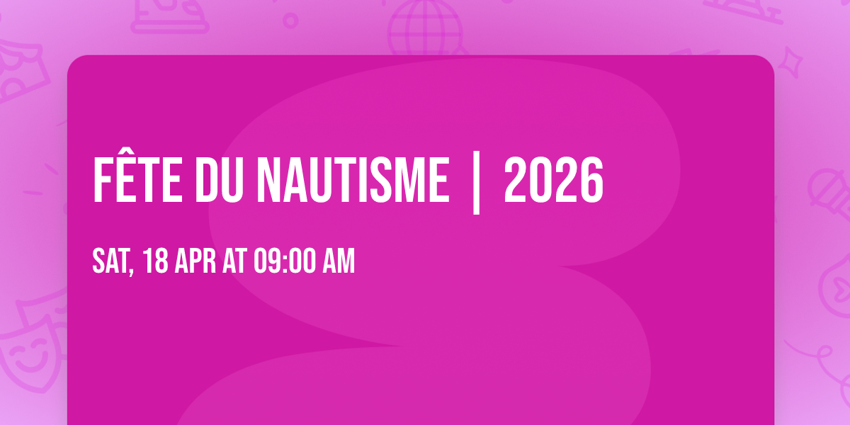 F\u00eate du Nautisme | 2026
