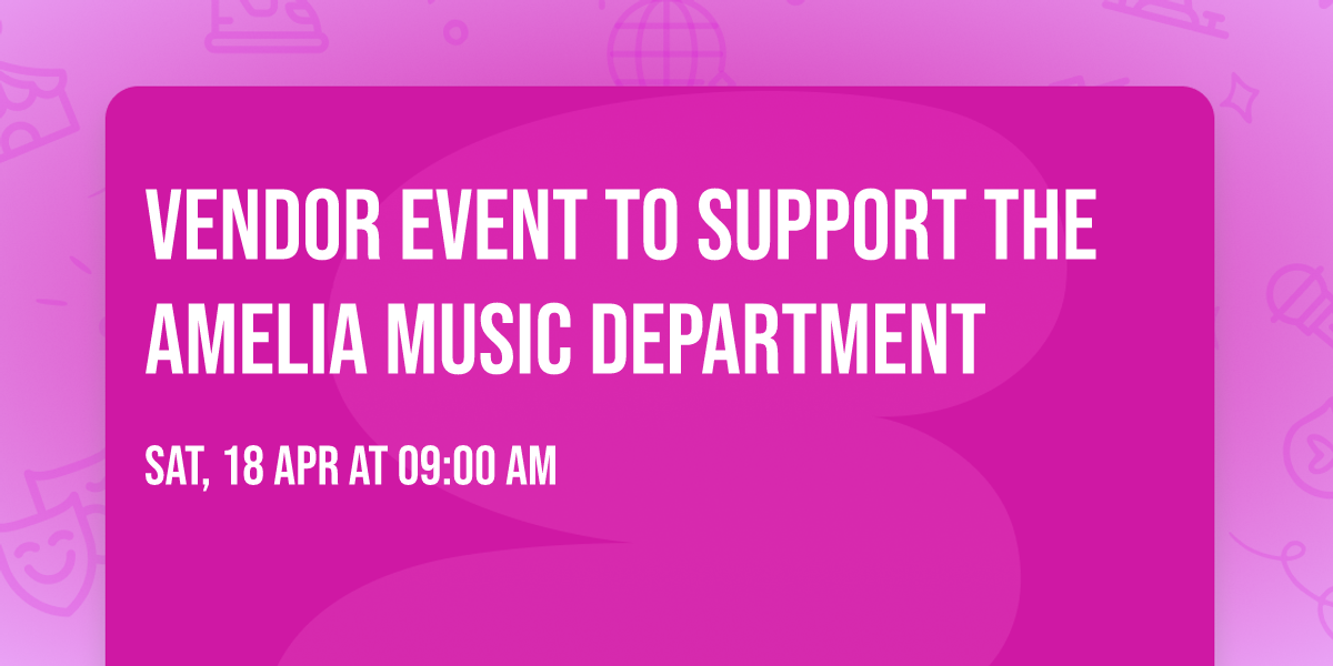 vendor event to support the amelia music department 