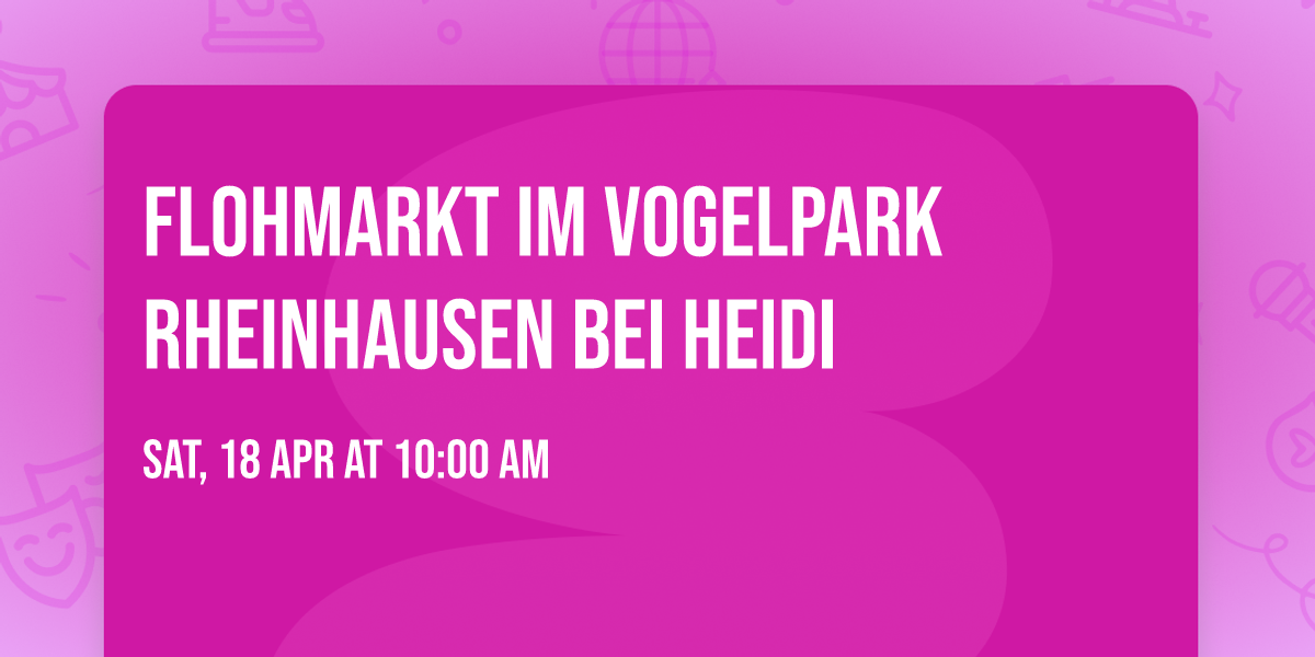 Flohmarkt im Vogelpark Rheinhausen bei Heidi