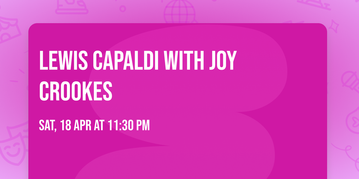 Lewis Capaldi with Joy Crookes