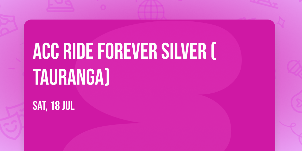 ACC Ride Forever Silver (Tauranga)