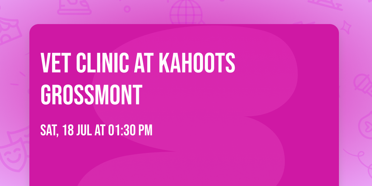 Vet Clinic at KAHOOTS Grossmont