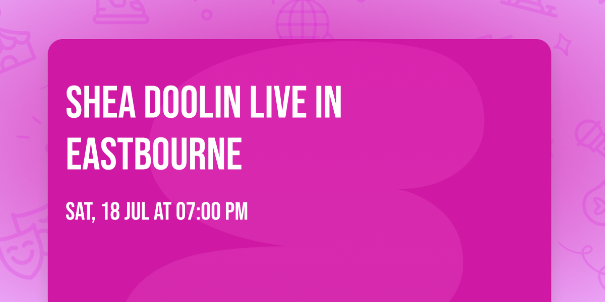 Shea Doolin Live in Eastbourne