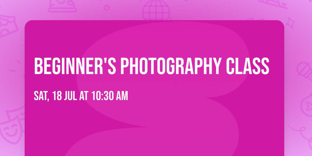 Beginner's Photography Class