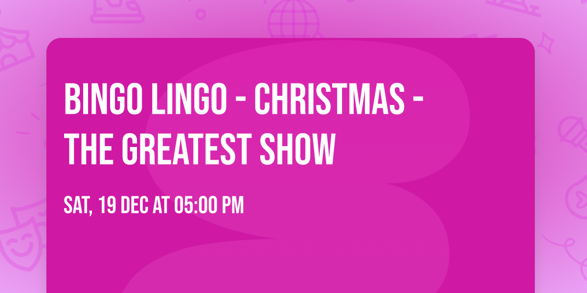 Bingo Lingo - Christmas - The Greatest Show