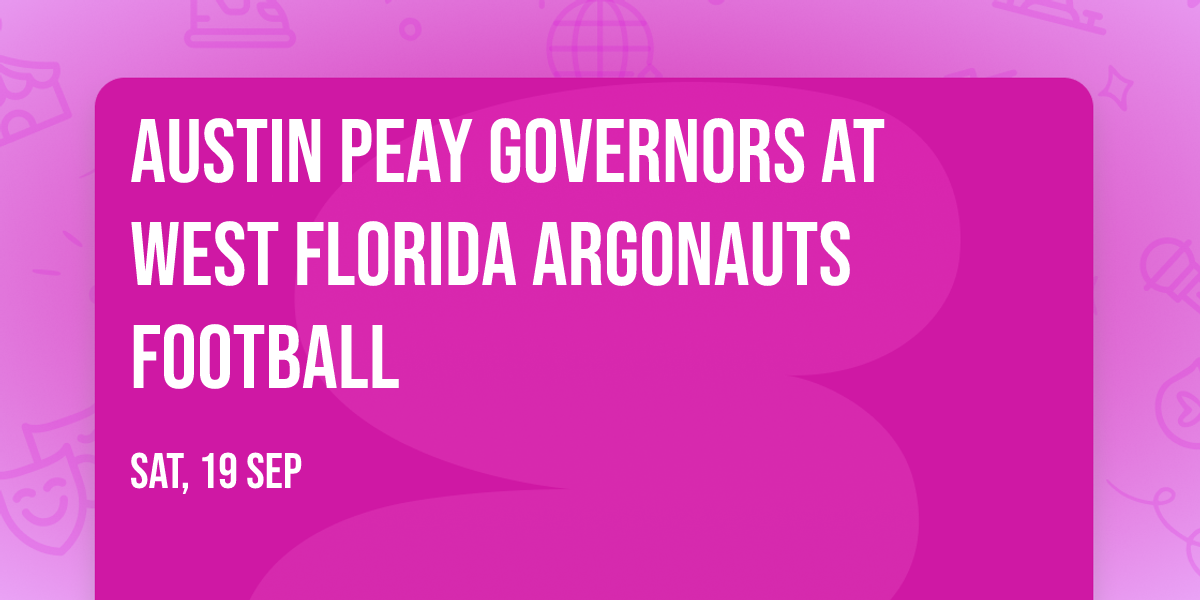 Austin Peay Governors at West Florida Argonauts Football