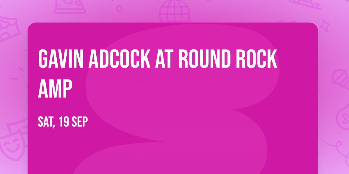 Gavin Adcock at Round Rock Amp