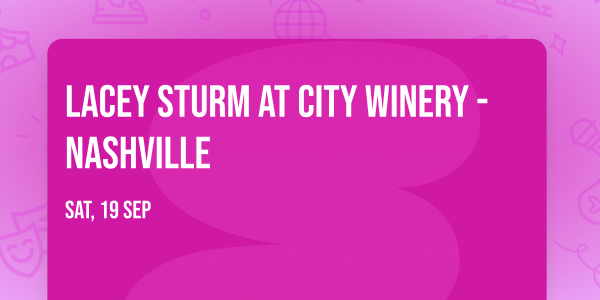 Lacey Sturm at City Winery - Nashville