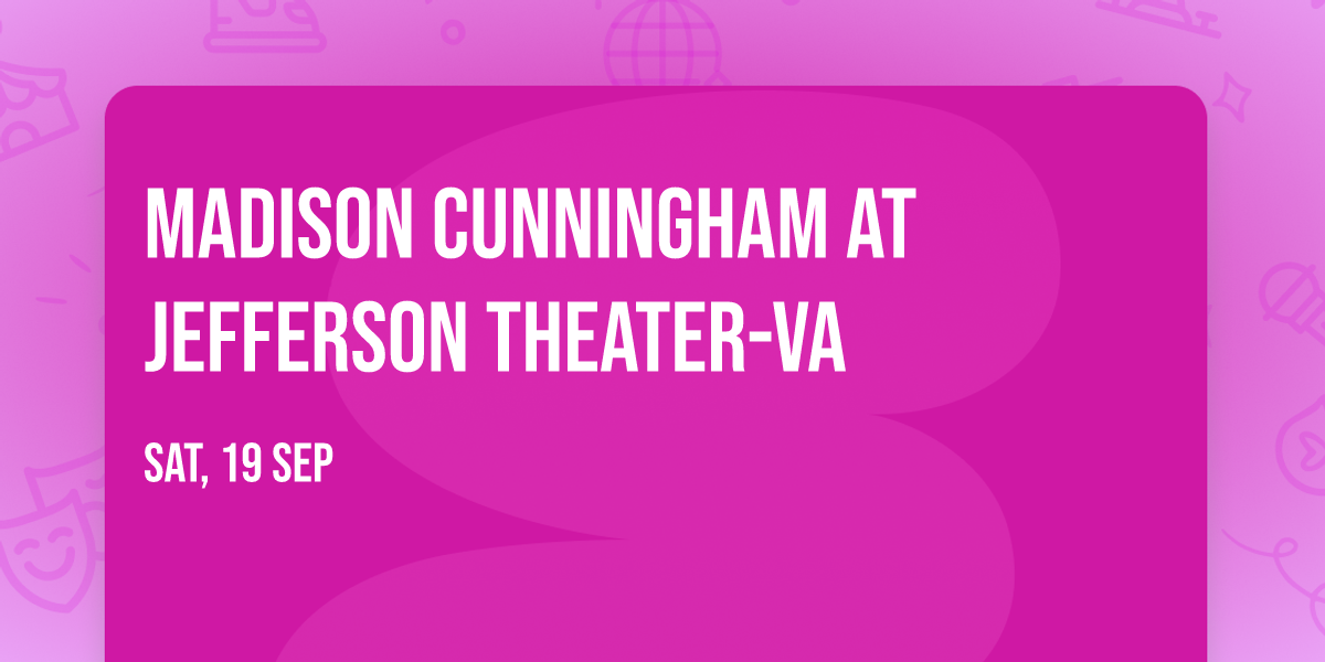 Madison Cunningham at Jefferson Theater-VA