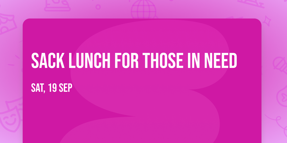 Sack lunch for those in need