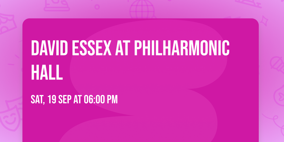 David Essex at Philharmonic Hall