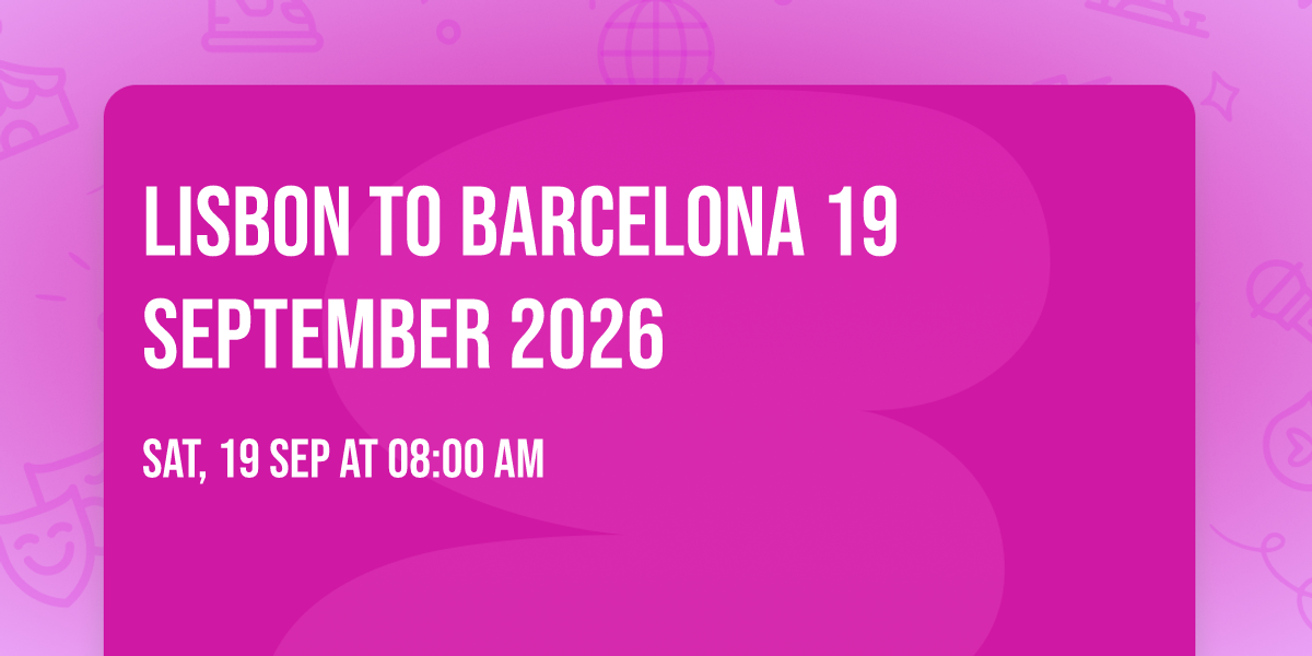 Lisbon to Barcelona 19 September 2026