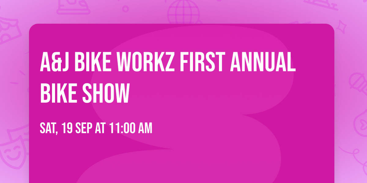 A&J Bike Workz first annual Bike Show