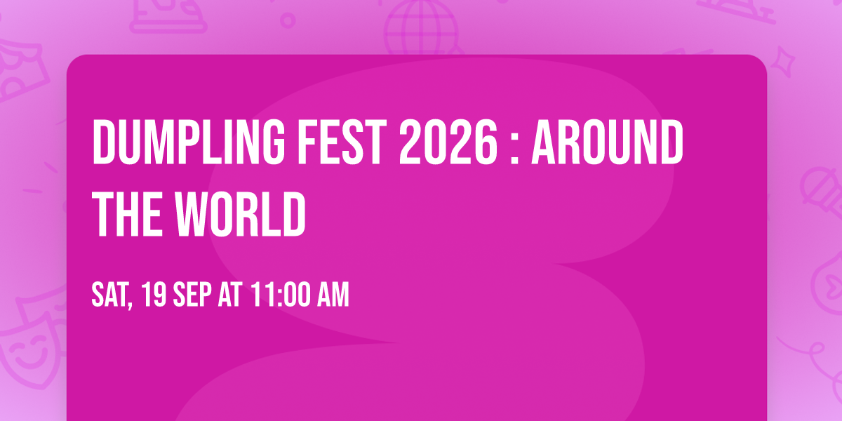 Dumpling Fest 2026 : Around the World 