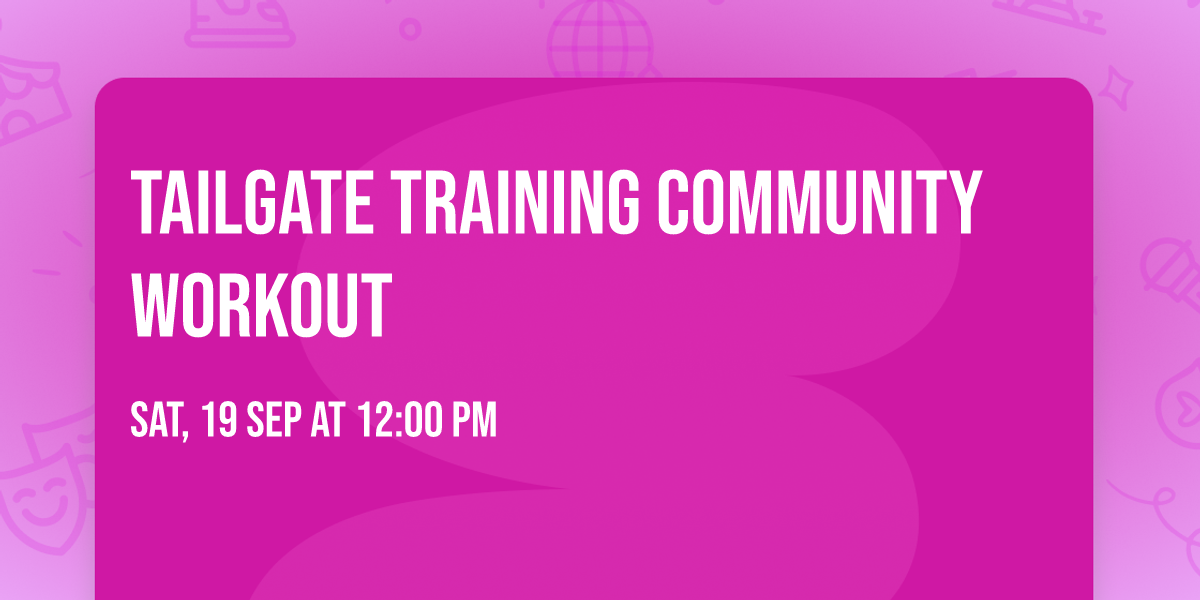 Tailgate Training Community Workout