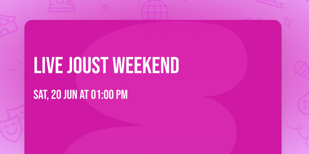 Live Joust Weekend