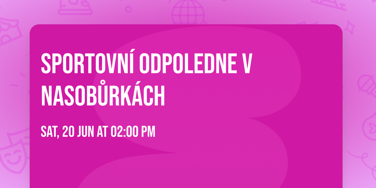 Sportovn\u00ed odpoledne v Nasob\u016frk\u00e1ch