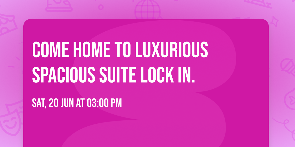 Come home to luxurious spacious suite  lock in.