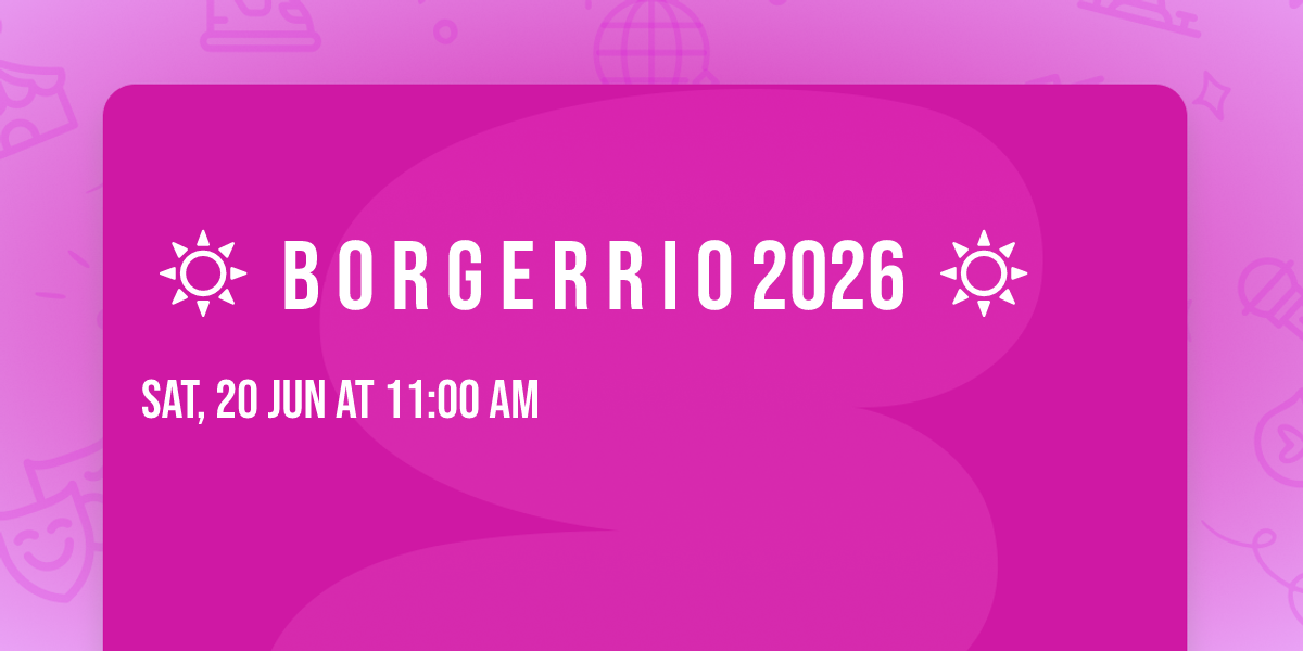 \u263c B O R G E R R I O 2026 \u263c 