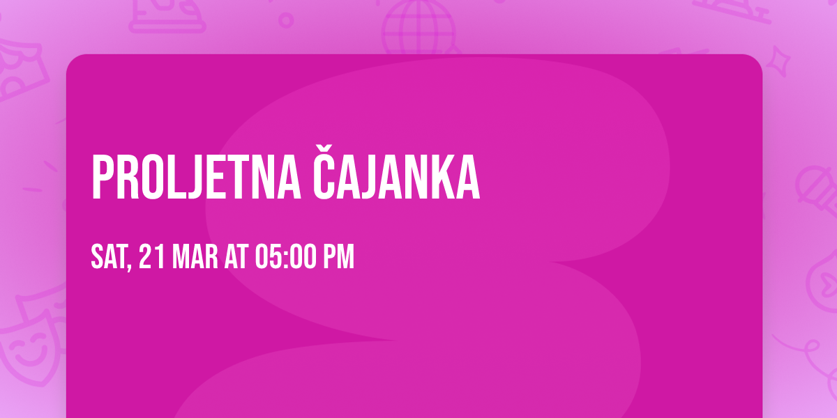 PROLJETNA \u010cAJANKA