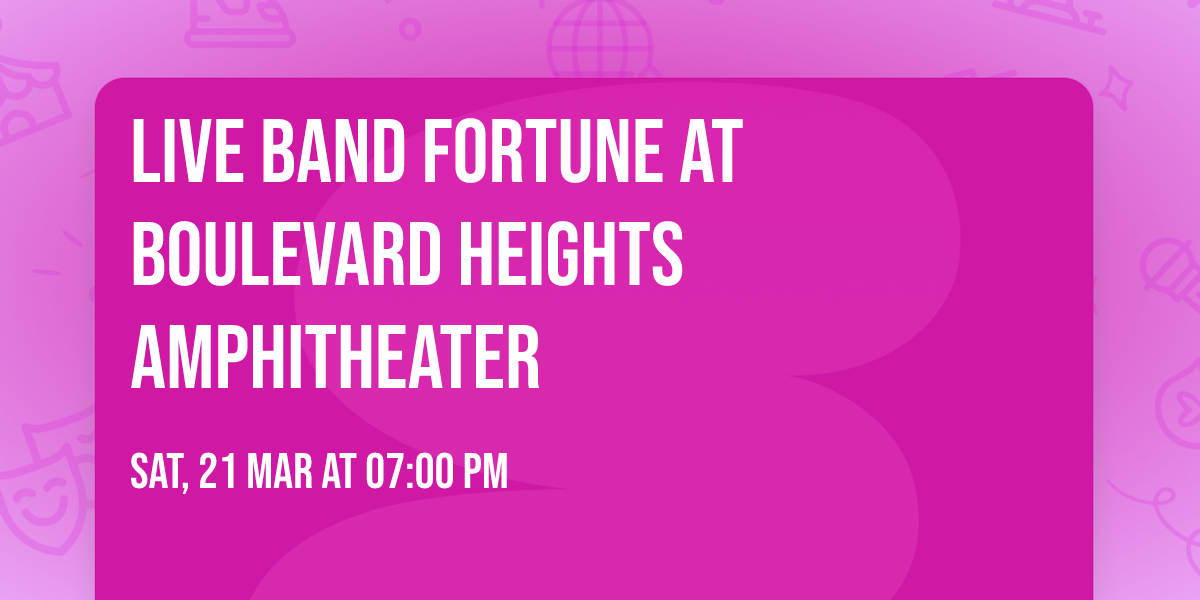 Live Band Fortune at Boulevard Heights Amphitheater 