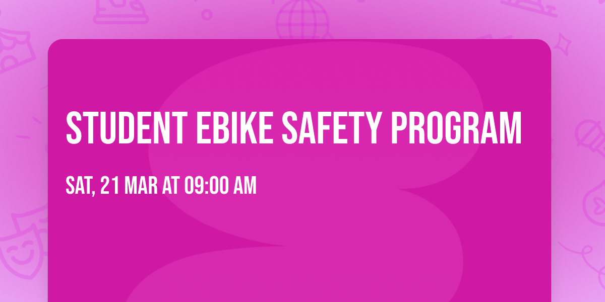 Student eBike Safety Program