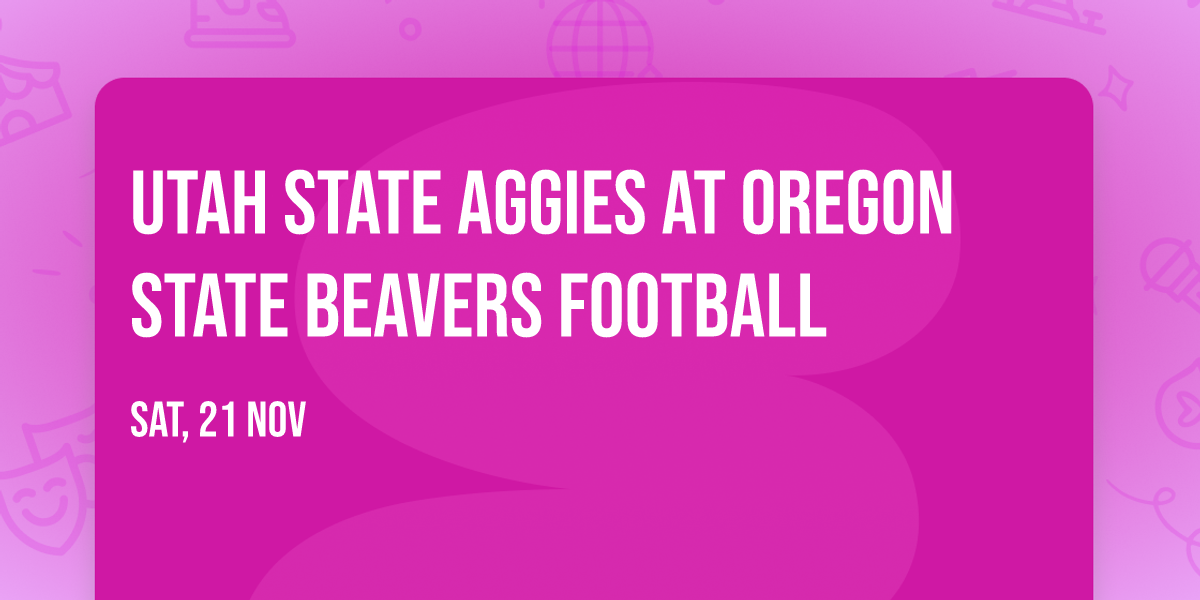 Utah State Aggies at Oregon State Beavers Football