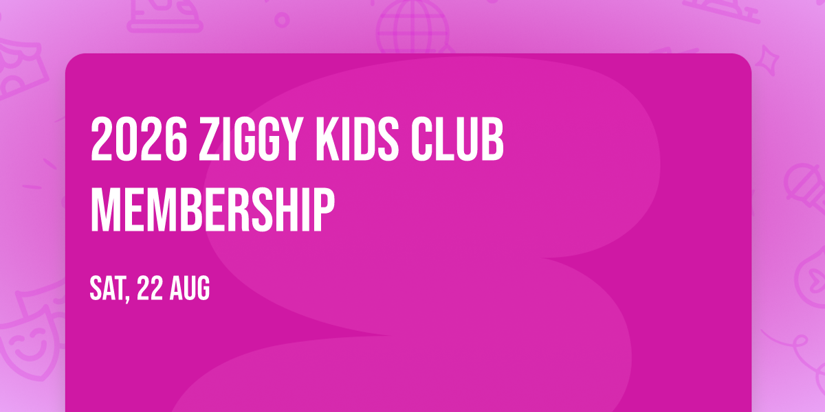 2026 Ziggy Kids Club Membership
