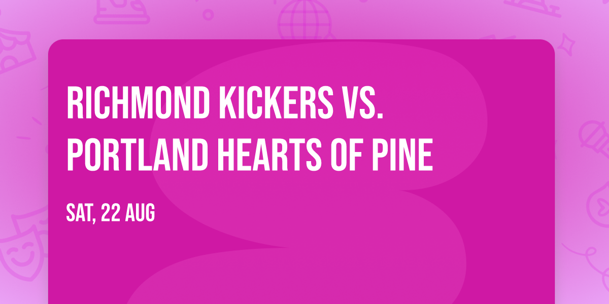 Richmond Kickers vs. Portland Hearts of Pine
